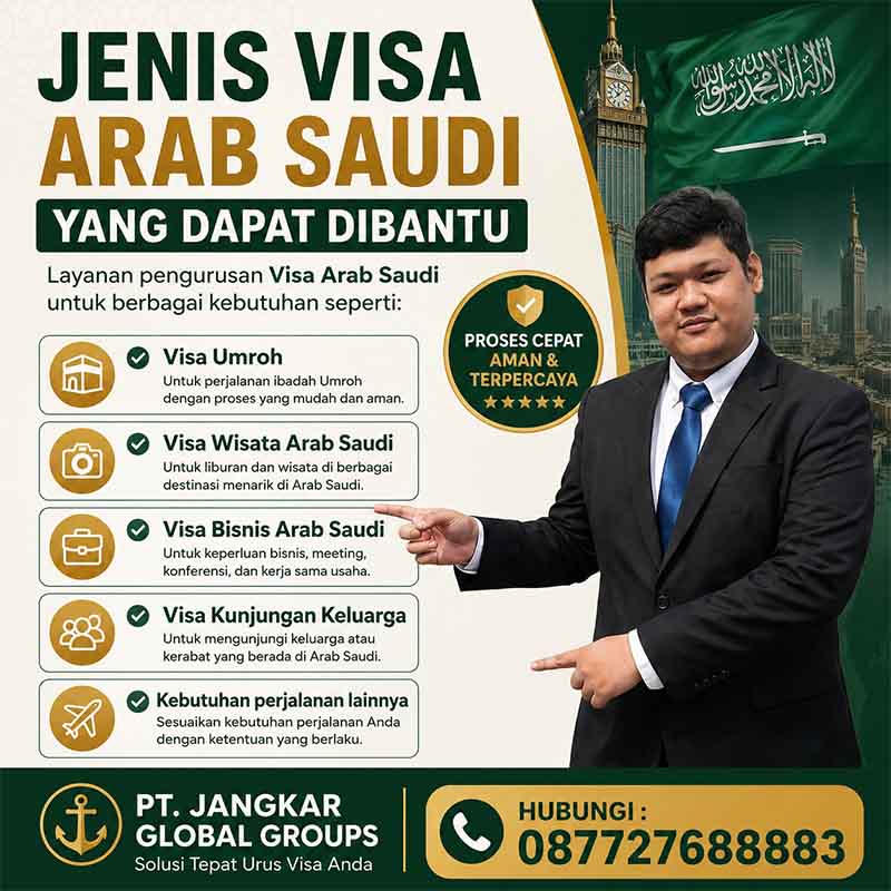 Jenis Visa Arab Saudi Yang Dapat Dibantu