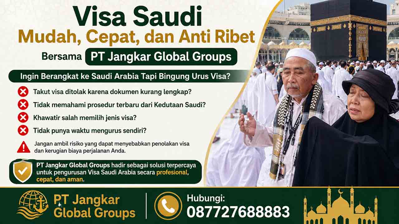 Visa Saudi Mudah Cepat Anti Ribet