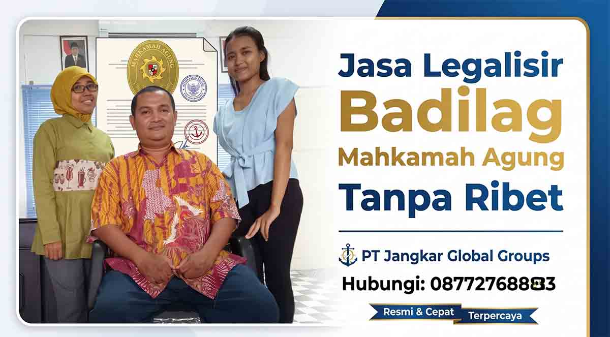 Jasa Legalisir Badilag Mahkamah Agung Tanpa Ribet