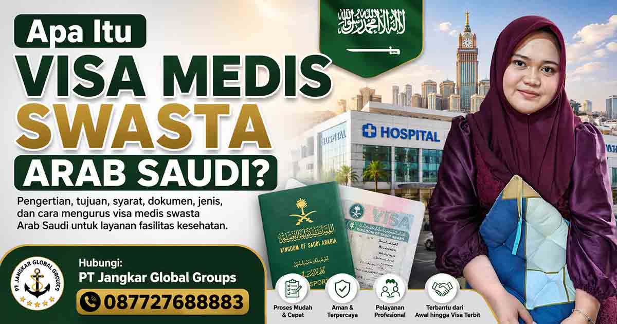 Apa Itu Visa Medis Swasta Arab Saudi