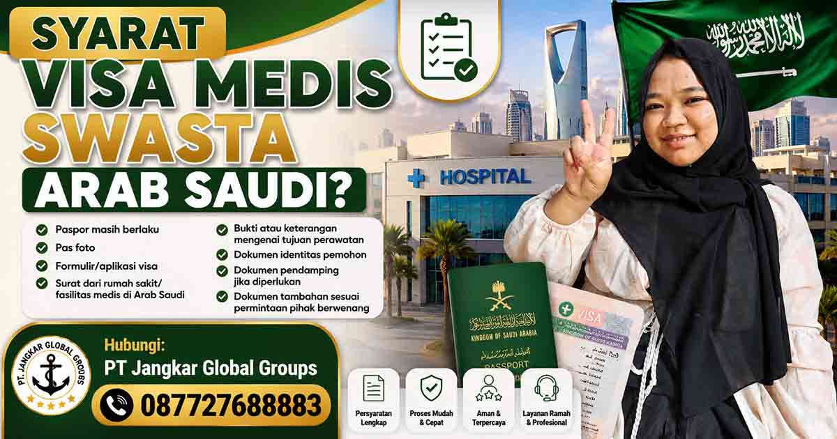 Syarat Visa Medis Swasta Arab Saudi