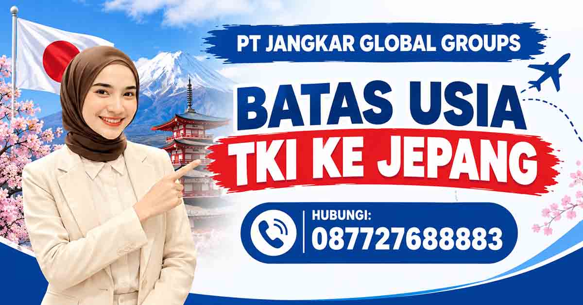 Batas Usia TKI ke Jepang