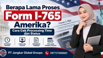 Berapa Lama Proses Form I-765 Amerika Cara Cek Processing Time dan Status