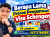 Berapa Lama Proses Pengurusan Visa Schengen
