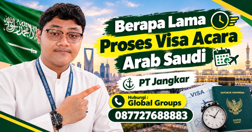 Berapa Lama Proses Visa Acara Arab Saudi