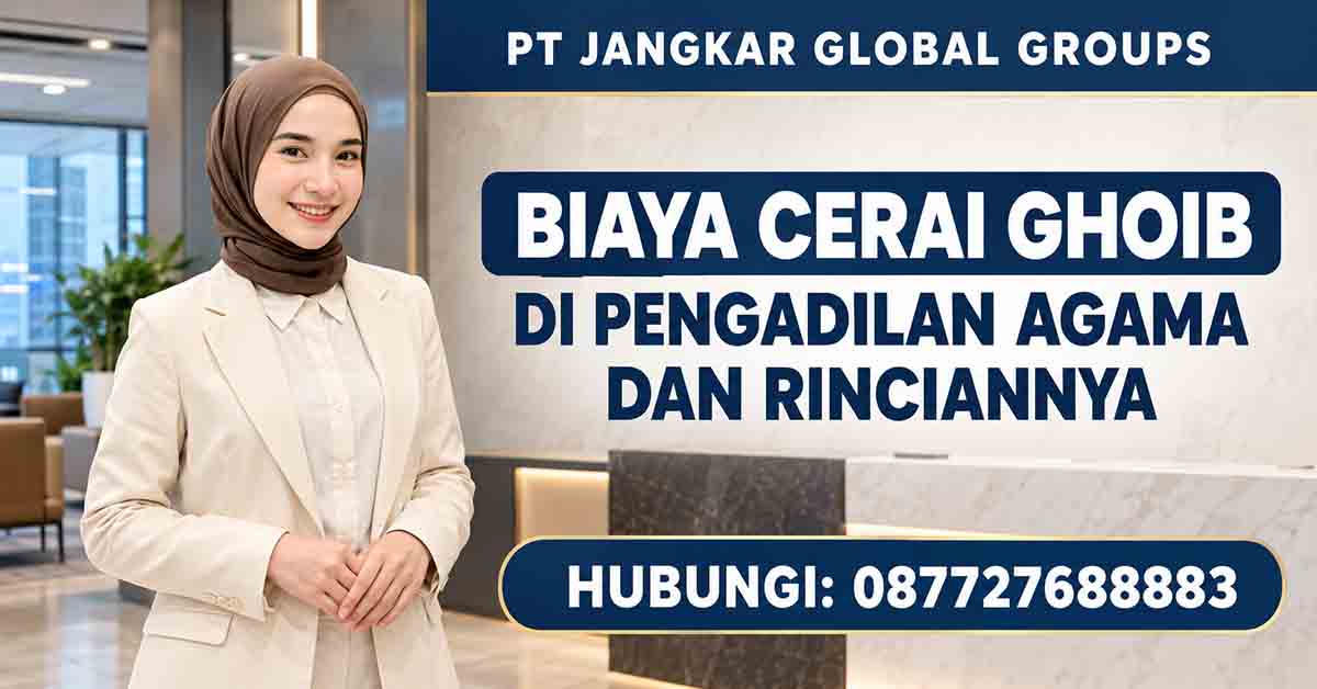 Biaya Cerai Ghoib di Pengadilan Agama dan Rinciannya