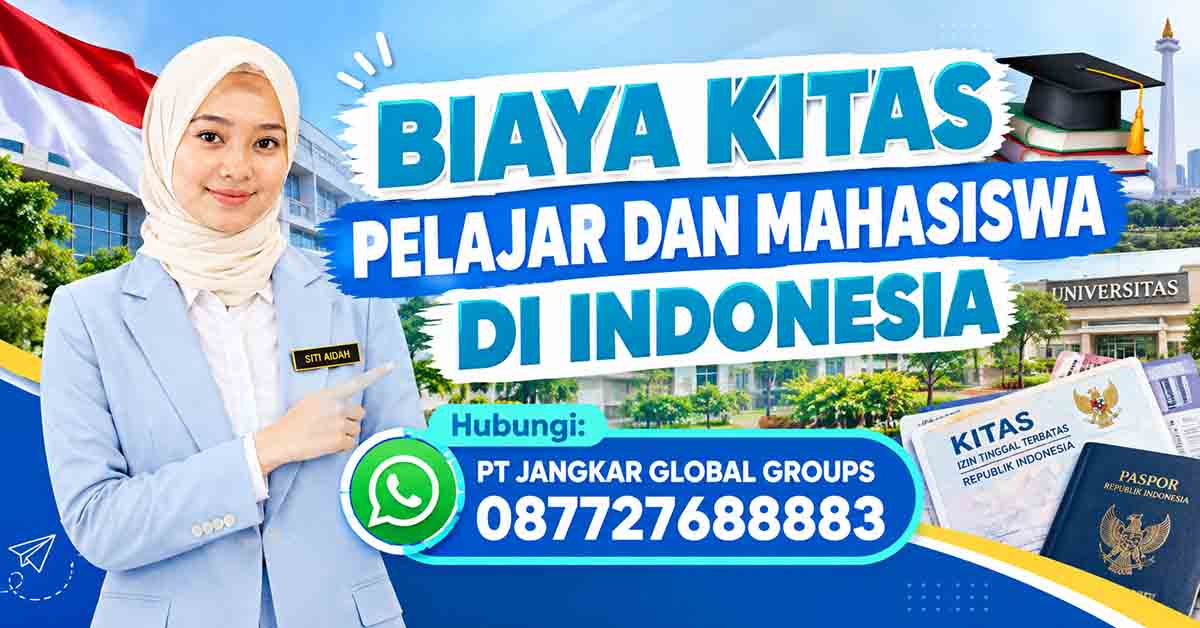Biaya KITAS Pelajar dan Mahasiswa di Indonesia