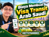 Biaya Membuat Visa Transit Arab Saudi