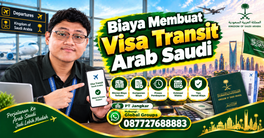 Biaya Membuat Visa Transit Arab Saudi