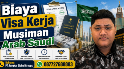Biaya Visa Kerja Musiman Arab Saudi