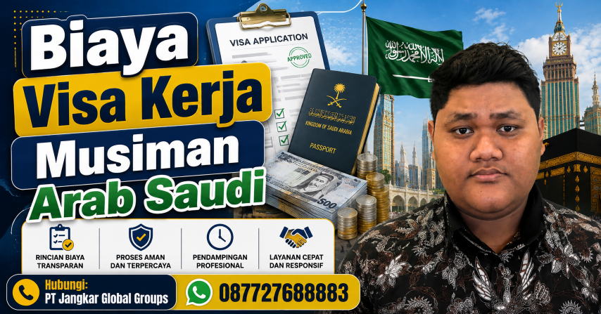 Biaya Visa Kerja Musiman Arab Saudi
