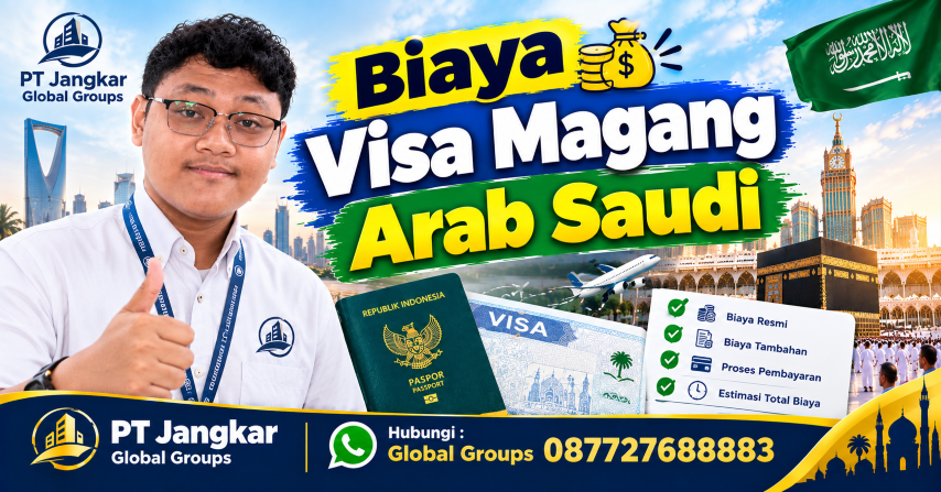 Biaya Visa Magang Arab Saudi