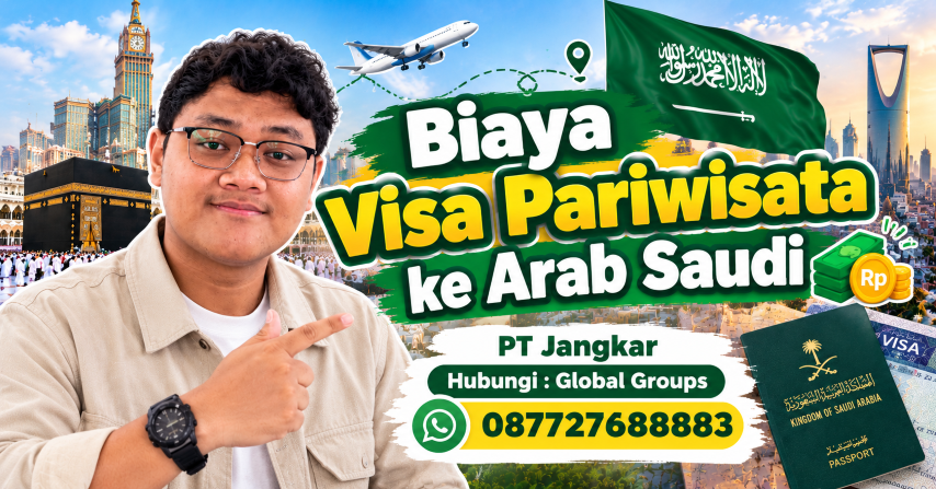 Biaya Visa Pariwisata ke Arab Saudi