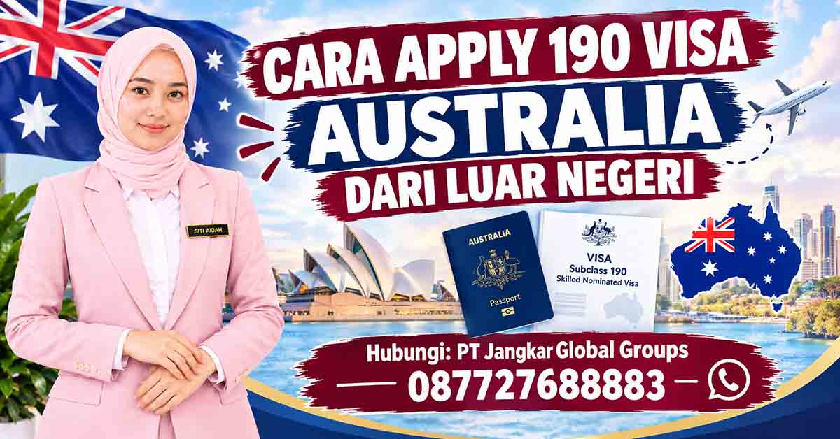 Cara Apply 190 Visa Australia dari Luar Negeri