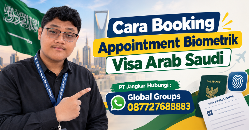 Cara Booking Appointment Biometrik Visa Arab Saudi