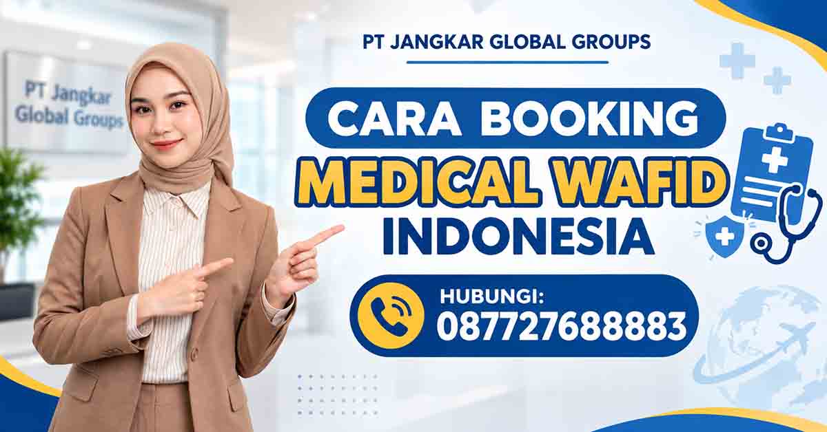 Cara Booking Medical Wafid Indonesia