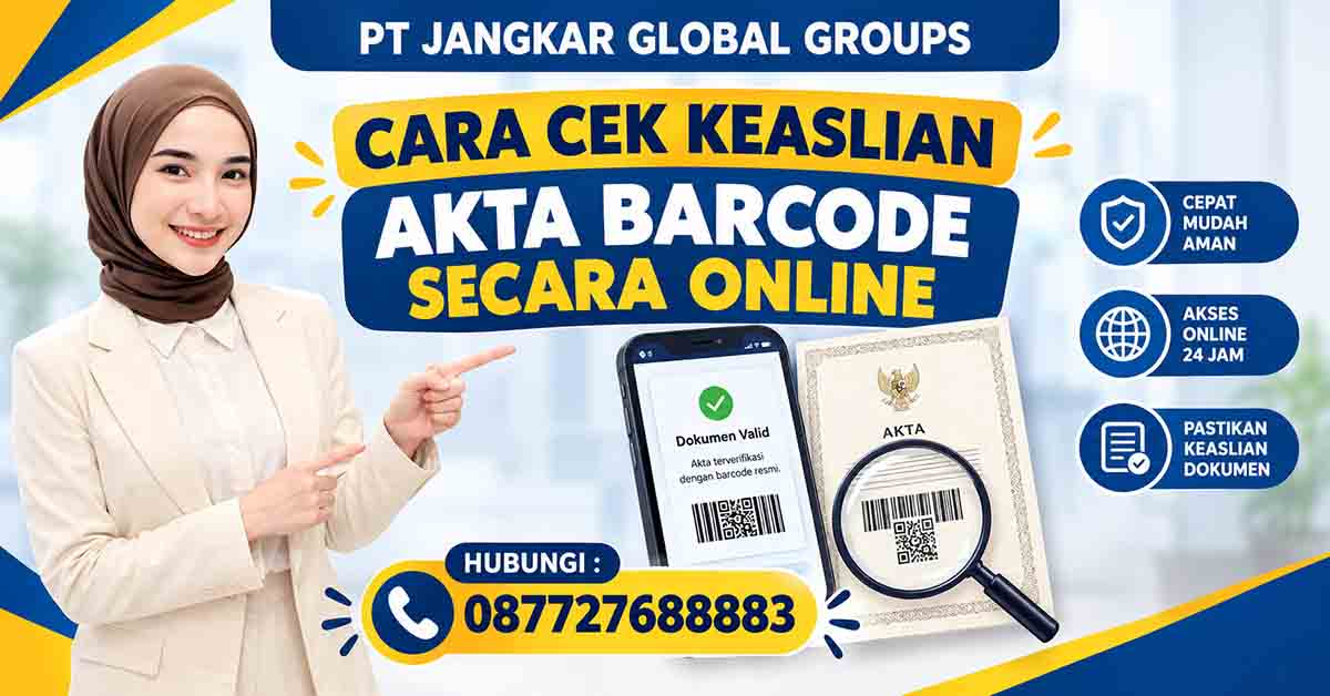 Cara Cek Keaslian Akta Barcode Secara Online