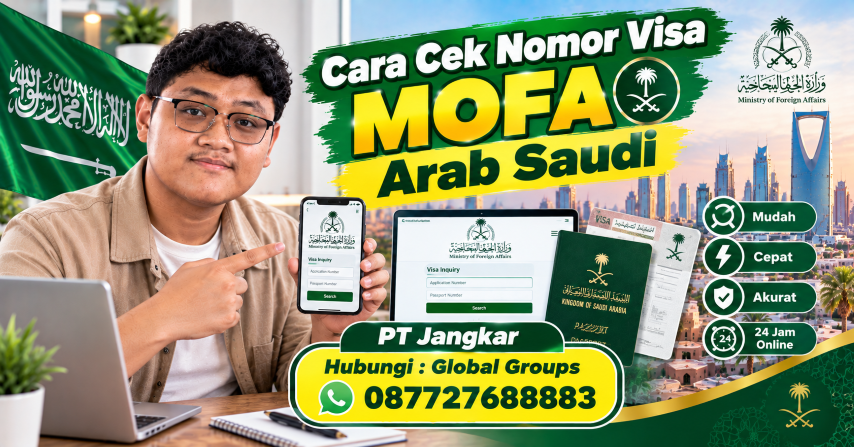 Cara Cek Nomor Visa MOFA Arab Saudi