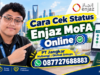 Cara Cek Status Enjaz MoFA Online