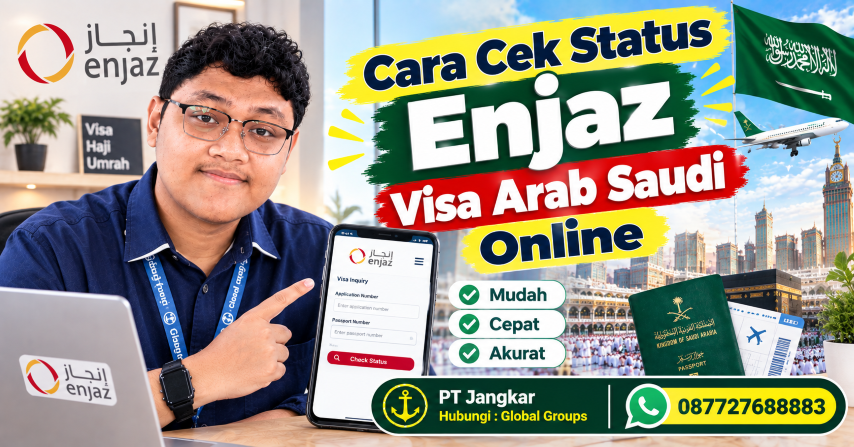 Cara Cek Status Enjaz Visa Arab Saudi Online