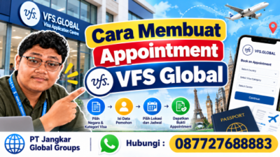Cara Membuat Appointment VFS Global