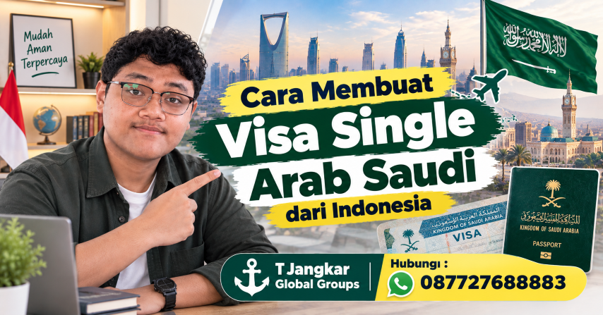 Cara Membuat Visa Single Arab Saudi dari Indonesia