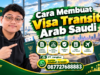 Cara Membuat Visa Transit Arab Saudi