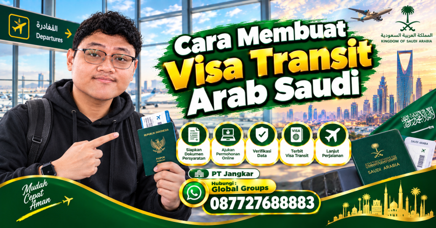 Cara Membuat Visa Transit Arab Saudi