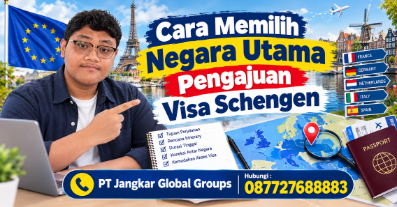 Cara Memilih Negara Utama Pengajuan Visa Schengen