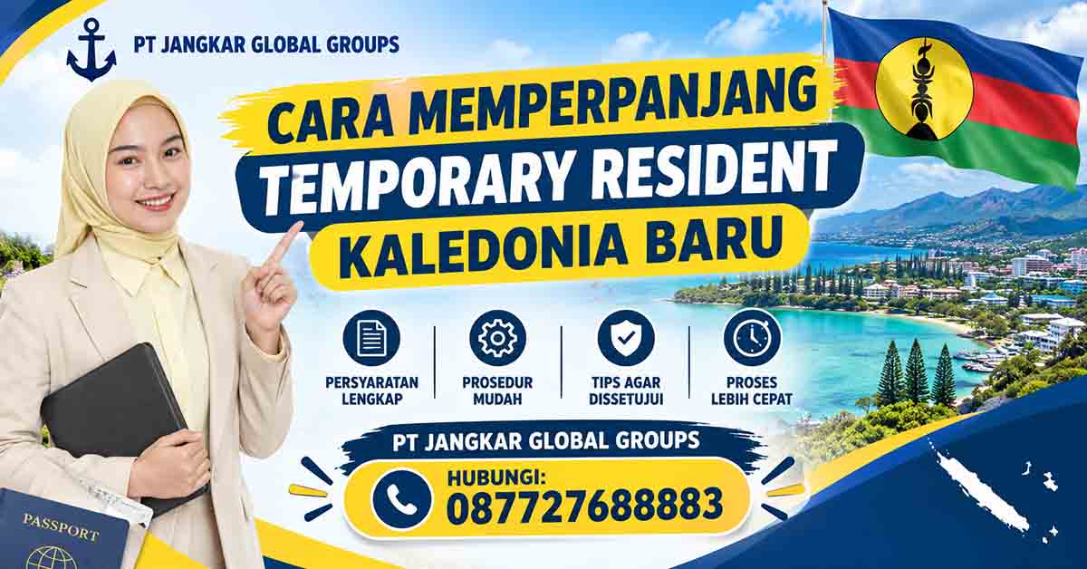 Cara Memperpanjang Temporary Resident Kaledonia Baru