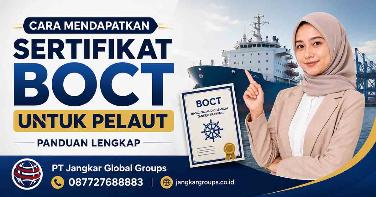 Cara Mendapatkan Sertifikat BOCT Untuk Pelaut
