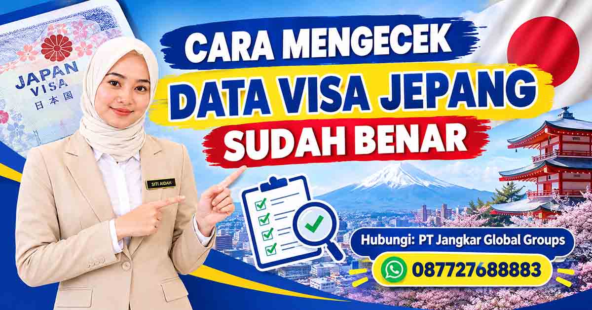 Cara Mengecek Data Visa Jepang Sudah Benar