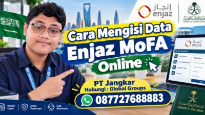 Cara Mengisi Data Enjaz MoFA Online