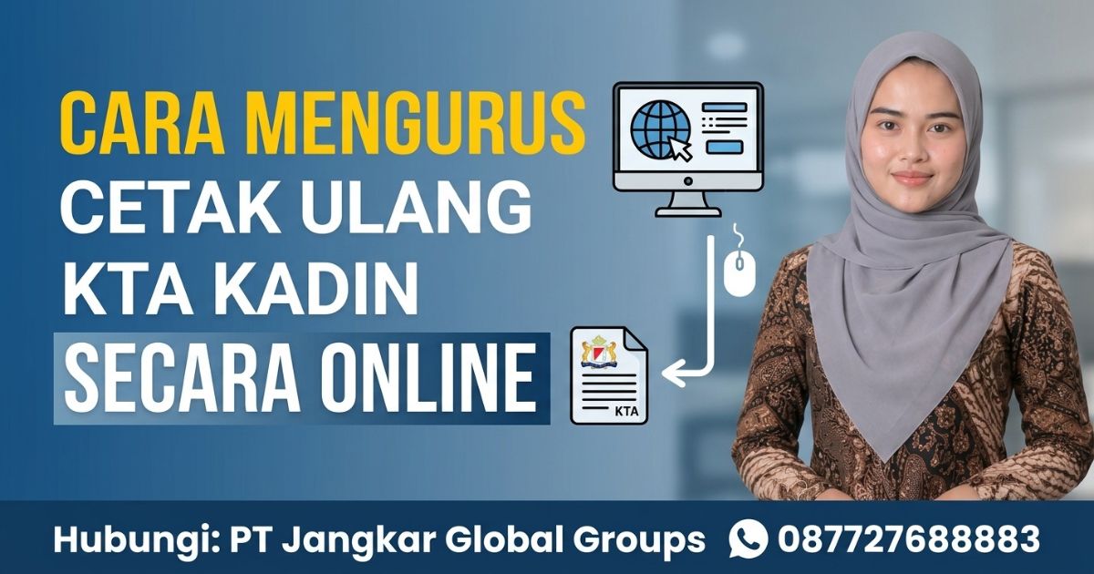 Cara Mengurus Cetak Ulang KTA Kadin Secara Online