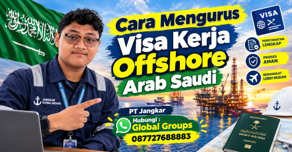 Cara Mengurus Visa Kerja Offshore Arab Saudi