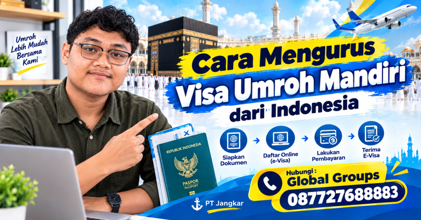 Cara Mengurus Visa Umroh Mandiri dari Indonesia
