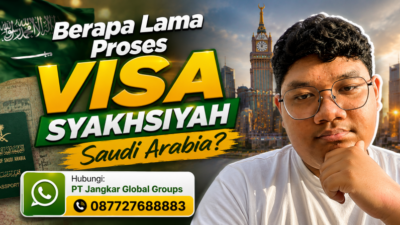 Biaya Visa Syakhsiyah Saudi Arabia dan Komponen Pembayarannya