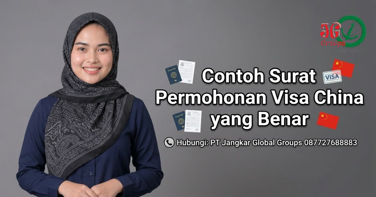 Contoh Surat Permohonan Visa China yang Benar