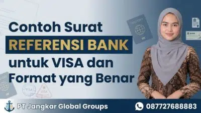 Contoh Surat Referensi Bank untuk Visa dan Format yang Benar