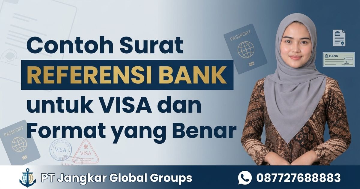 Contoh Surat Referensi Bank untuk Visa dan Format yang Benar