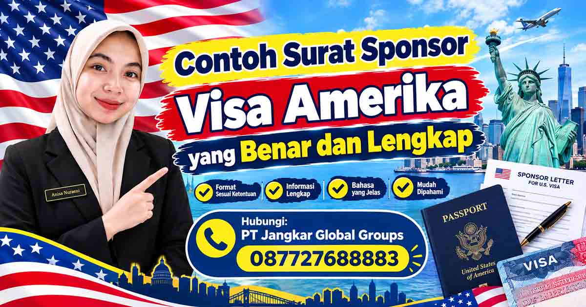 Contoh Surat Sponsor Visa Amerika yang Benar dan Lengkap