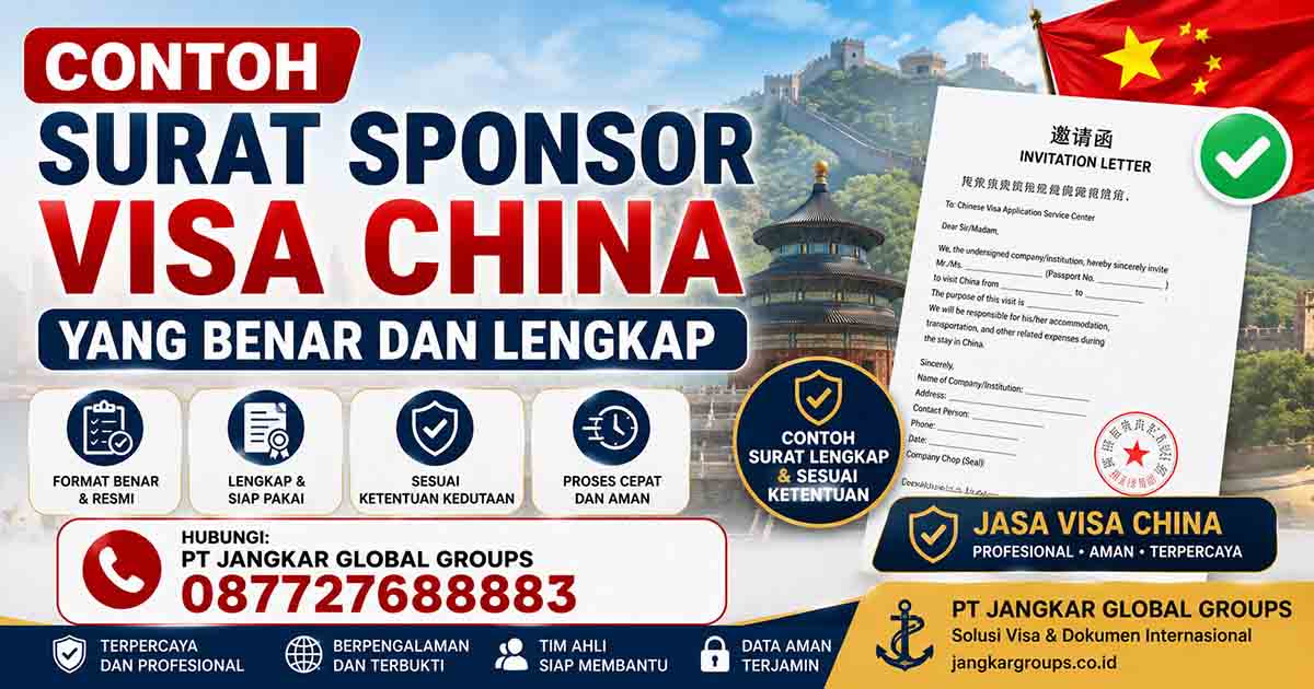 Contoh Surat Sponsor Visa China yang Benar dan Lengkap