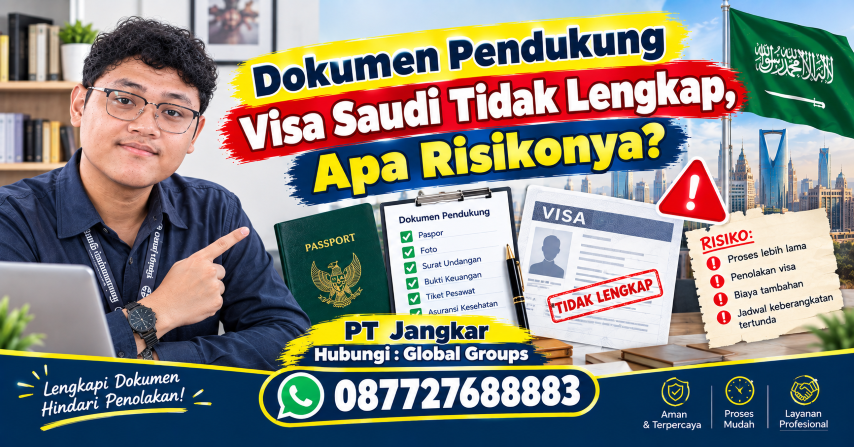 Dokumen Pendukung Visa Saudi Tidak Lengkap, Apa Risikonya