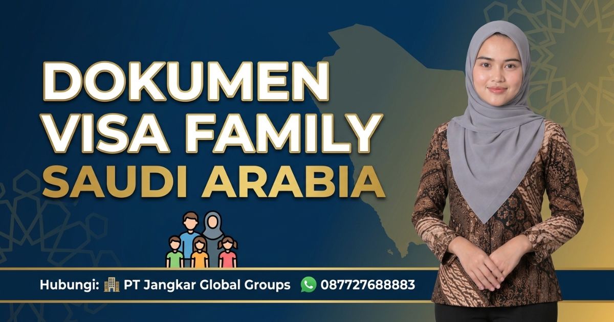 Dokumen Visa Family Saudi Arabia