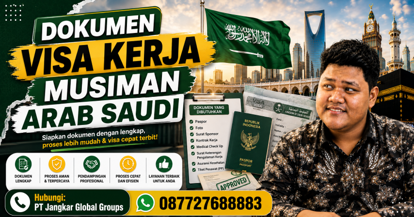 Dokumen Visa Kerja Musiman Arab Saudi