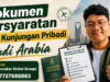 Dokumen Persyaratan Visa Kunjungan Pribadi Saudi Arabia