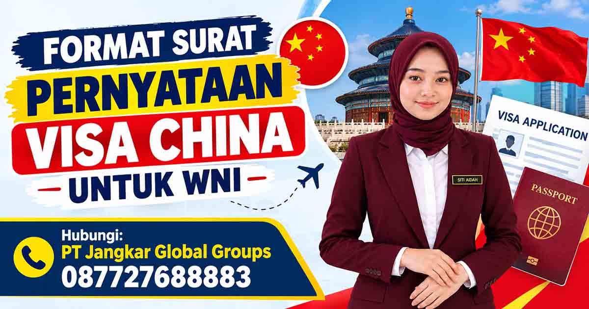 Format Surat Pernyataan Visa China untuk WNI