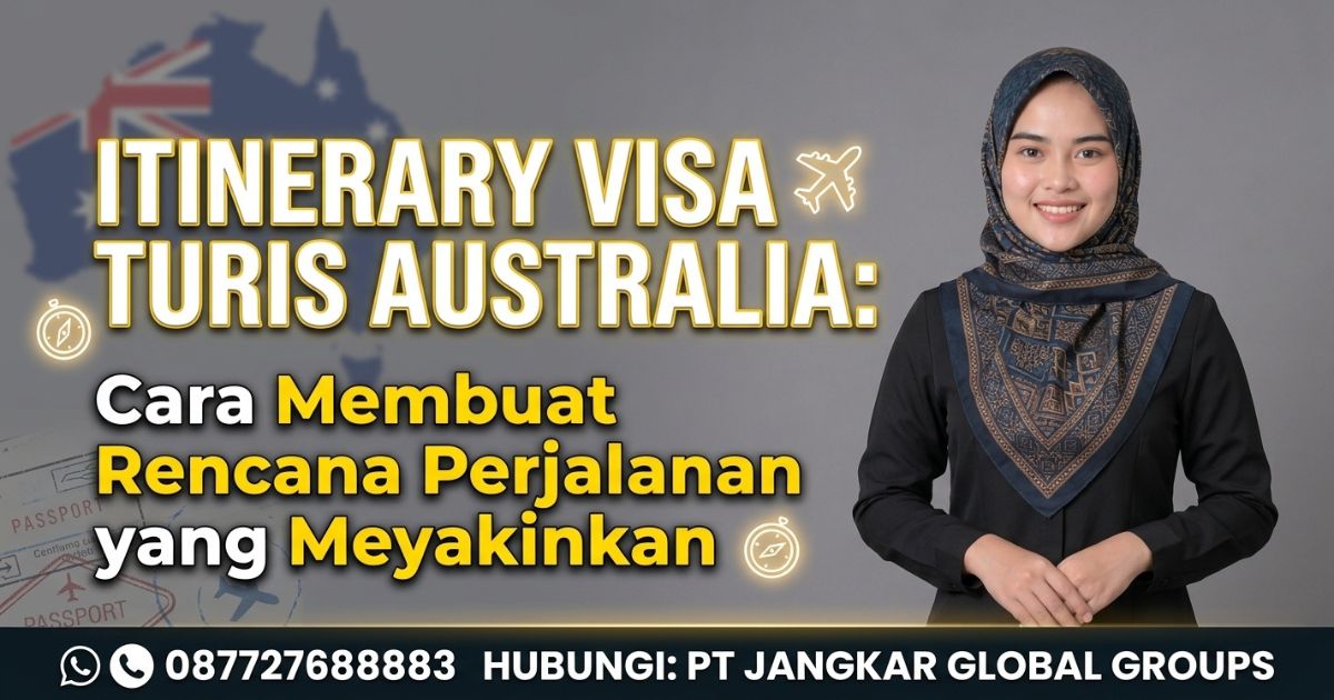 Itinerary Visa Turis Australia Cara Membuat Rencana Perjalanan