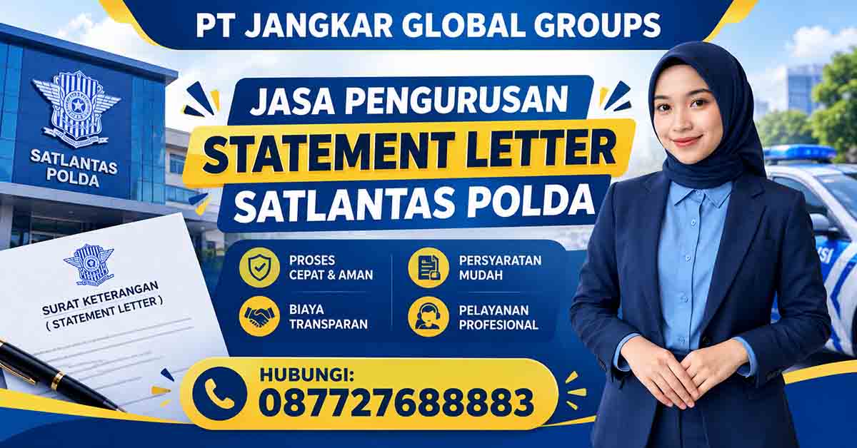 Jasa Pengurusan Statement Letter Satlantas Polda