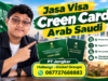 Jasa Visa Creen Card Arab Saudi